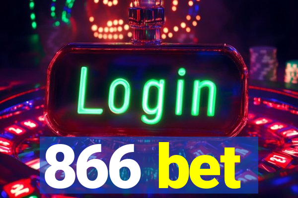 866 bet